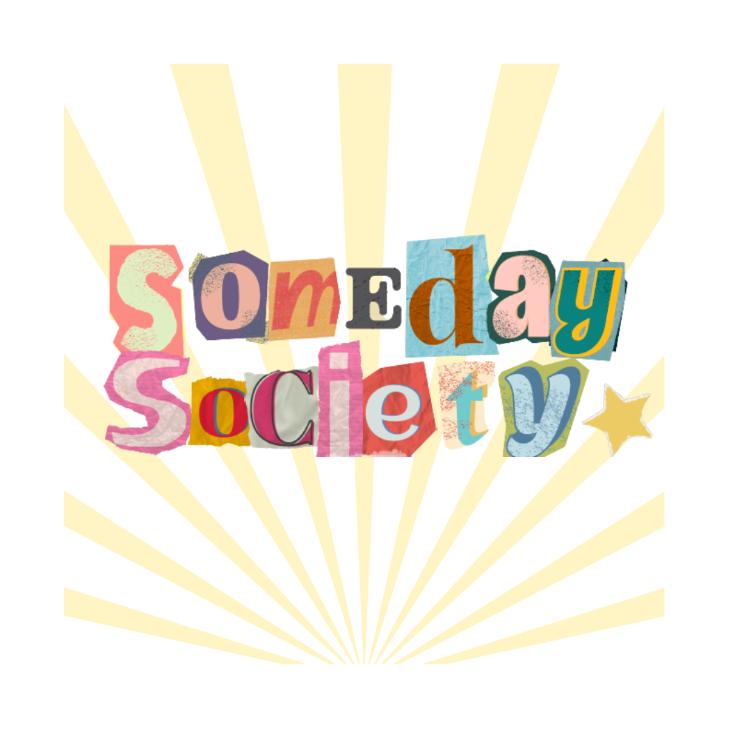 The Someday Society